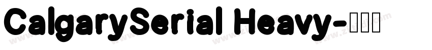 CalgarySerial Heavy字体转换